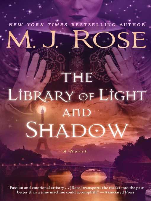 Title details for The Library of Light and Shadow by M. J. Rose - Available